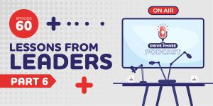 Lessons From Leaders - Part 6