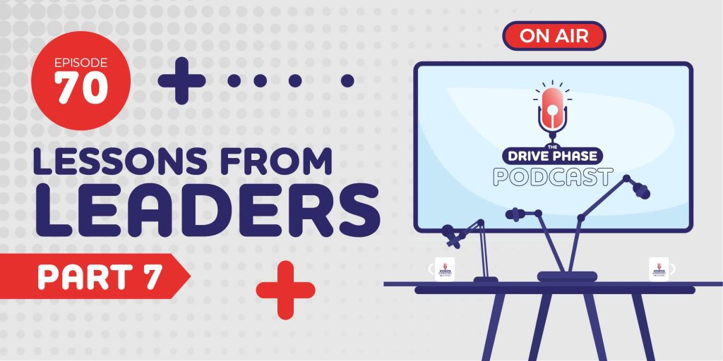 Lessons From Leaders - Part 7
